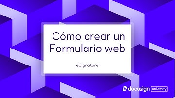 Docusign eSignature: Cómo crear un Formulario web