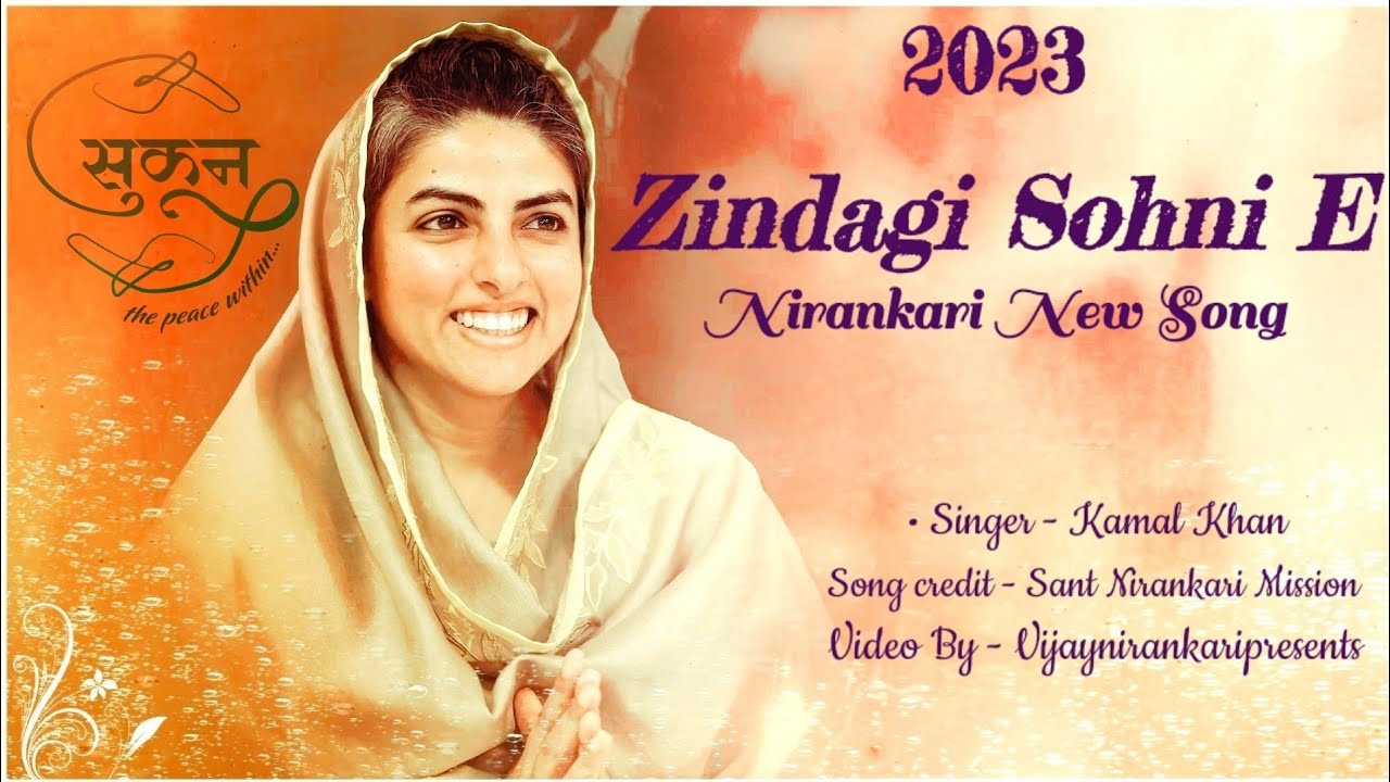 Zindagi Sohni E  Kamal Khan Nirankari New Song  nirankaribhajan2023