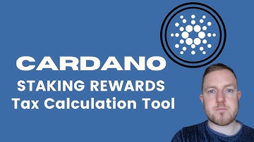 CARDANO (ADA) Staking Reward Tax Calculation Tool