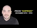 Surprised How Quickly This Is Received! - Pisces Tarot December 13th ~ 19th