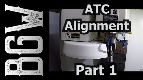 Fadal ATC Alignment - Part 1