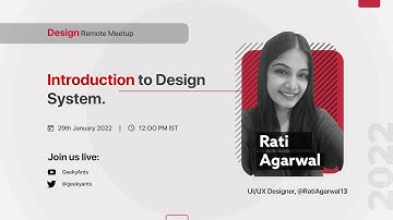 Introduction to Design System by Rati Agarwal - Design Remote Meetup