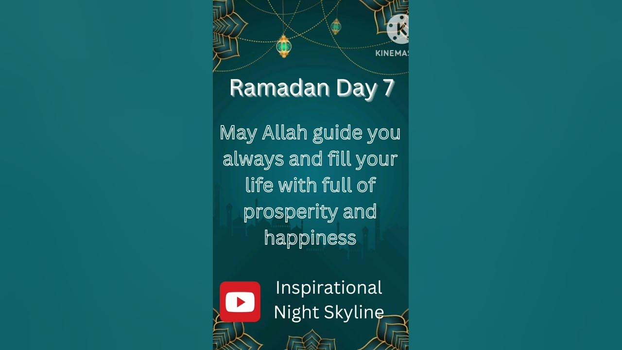 ramadan day 7 quotes 2025