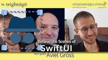 Behind the Scenes of SwiftUI with Aviel Gross