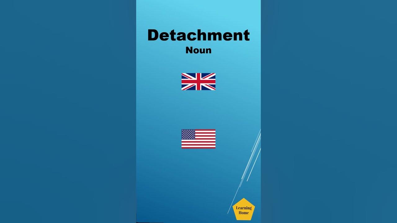 Detachment meaning pronunciation and synonyms #Shorts