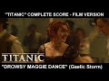 [TITANIC] - "Drowsy Maggie Dance" (Gaelic Storm)