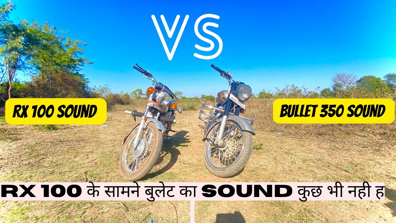 Yamaha Rx100 sound vs Royal Enfield classic 350 (bullet) sound 🔥🔊 ...