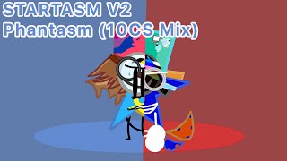 Startasm V2/Remaster & Phantasm (10Cs Mix)