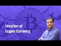 Taxation of Crypto Currency &amp; NFT