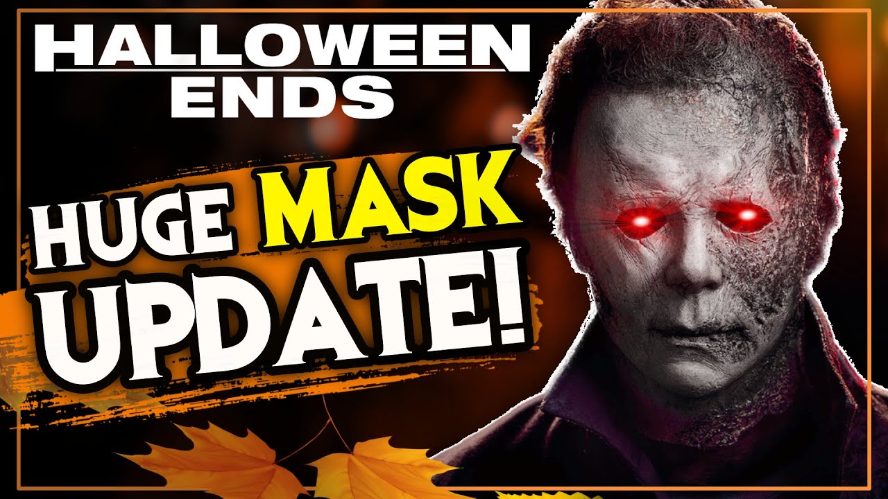 Halloween Ends EXCLUSIVE Mask Update! YouTube