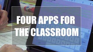 tech edge, mobile learning in the classroom - episode 01, fours apps for the classroom