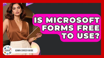 Is Microsoft Forms Free To Use? - Admin Career Guide