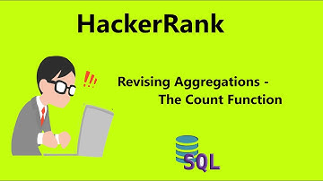 #20 Hackerrank Revising Aggregations - The Count Function Solution - SQL | Hackerrank SQL