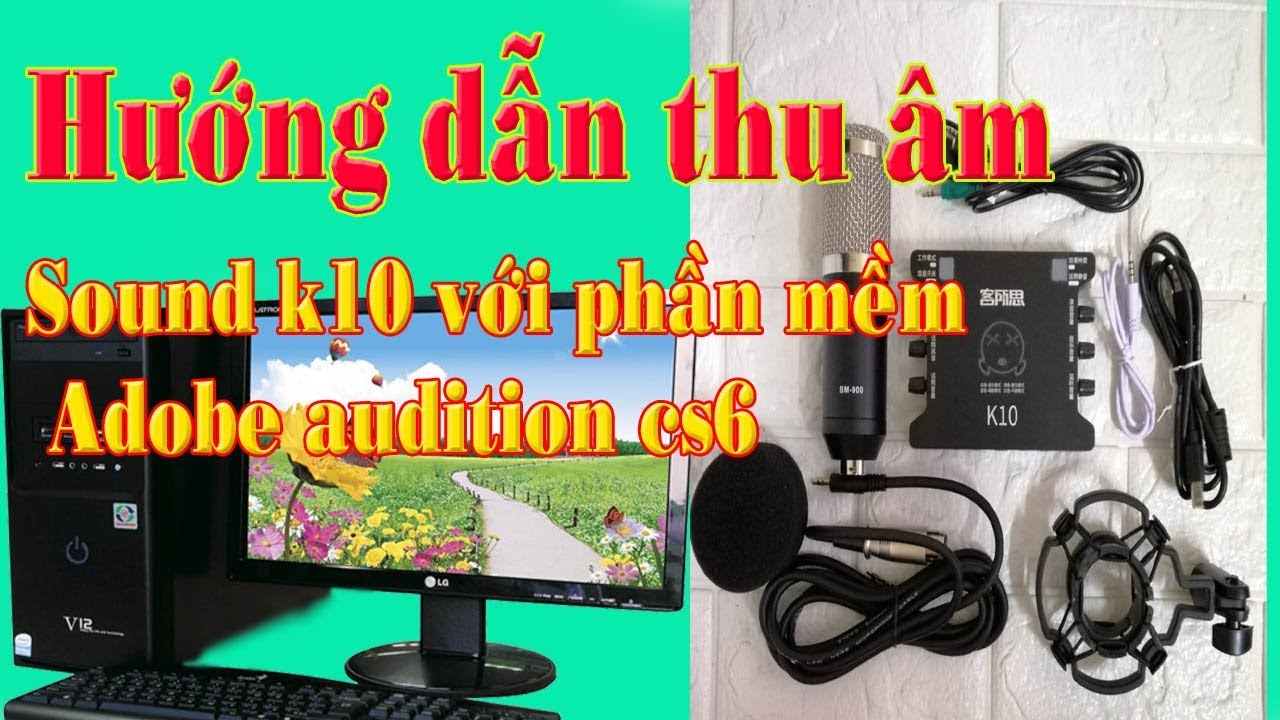 Thu âm chuyên nghiệp với Adobe Audition
