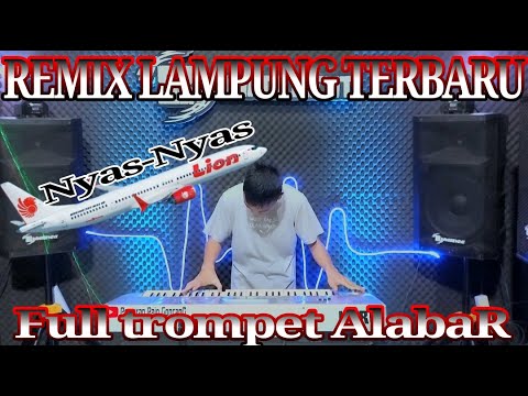Remix lampung terbaru ALABAR 2024