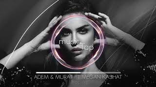 Adem & Murat ft. Megan Kashat - Dripping Resimi