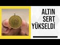 ALTIN UÇUŞA GEÇTİ | DOLAR PERŞEMBEYİ BEKLİYOR!!!