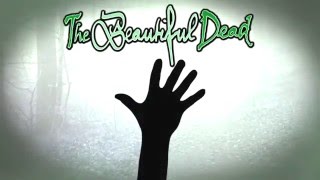 The Beautiful Dead