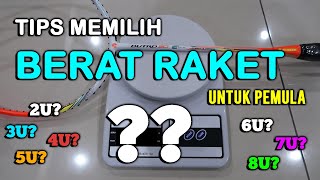 Cara Memilih Berat Raket untuk Pemula