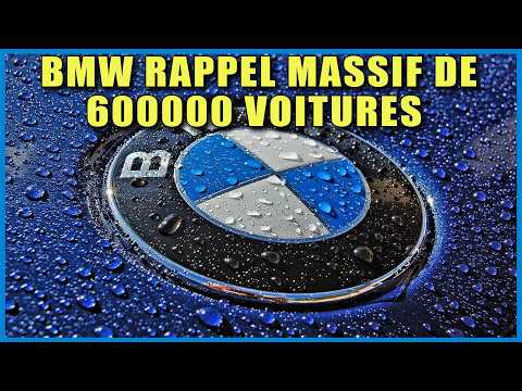 🔵 BMW RAPPELLE 600000 VOITURES 🔵