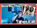 Burna Boy ft Polo G - Want it All (Reaction)