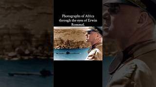 Photographs of North Africa by Erwin Rommel #WW2 #history #war