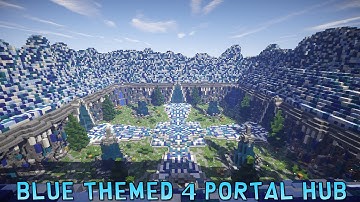 Minecraft - Blue Themed 4 Portal Hub Spawn [Custom]