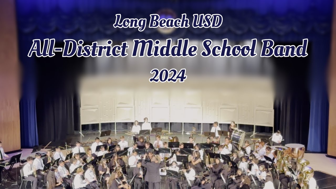 LBUSD AllDistrict Middle School Honor Band 2024 YouTube