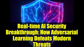 Real-time AI Security Breakthrough: How Adversarial Learning Defeats Modern Threats