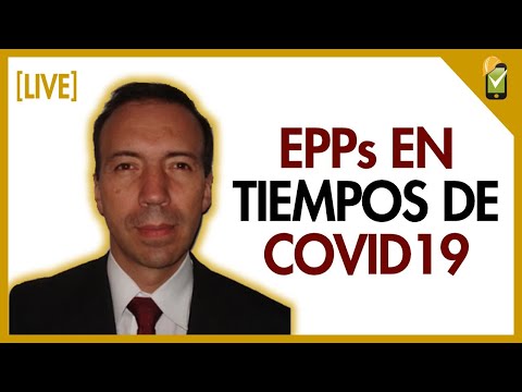 Elementos de protección personal en tiempos del Coronavirus [LIVE]