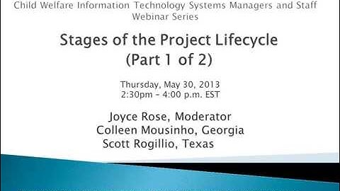 The Child Welfare Information Technology System Project Lifecycle, Part 1