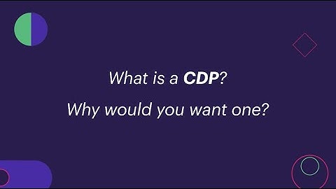 What is a CDP?