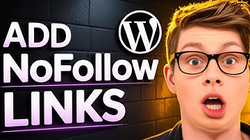 How To Add Nofollow Links In Wordpress Website (Boost Your SEO)