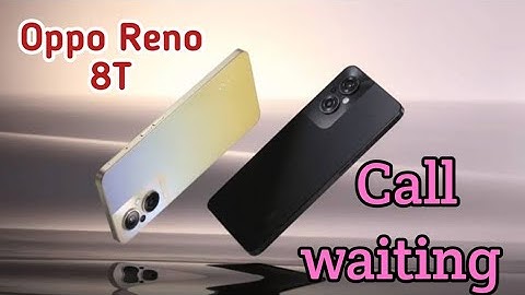 how to set call waiting in Oppo Reno 8T, Oppo Reno 8T call waiting settings kaise kare,