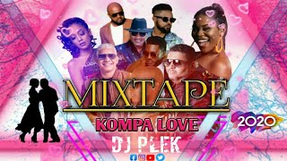 New Mixtape Kompa Love 2020