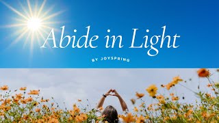 Abide in Light by JoySpring (Instrumental)