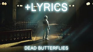 Architects - Dead Butterflies (+LYRICS)
