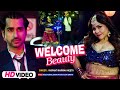  welcome  beauty  vikrant marwah geeta  rajsi verma sumit uday dahiya  bollywood song