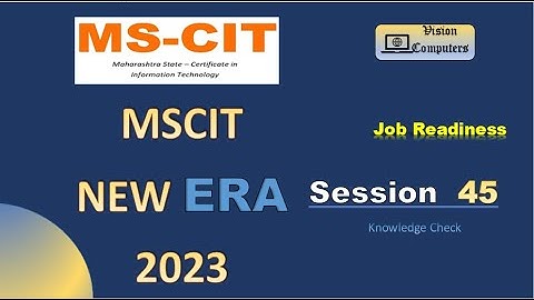 MACIT Era session 45 Job readiness || Knowledge check 2023-24 #mscitera #mscit #knowledgecheck