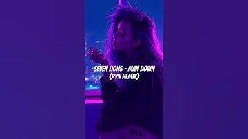 Thumbnail of Seven Lions & YDG - Man Down (feat. Bella Renee) (RYN Remix)