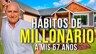 Los 5 Hábitos de Millonario que Me Dieron Riqueza y Abundancia | EPISODIO ESPECIAL 300