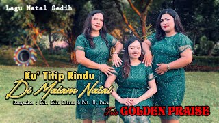 Download Lagu LAGU NATAL SYAHDU : TITIP RINDU DI MALAM NATAL || TRIO GOLDEN PRAISE || OFFICIAL VIDEO MUSIC MP3 Download Lagu LAGU NATAL SYAHDU : TITIP RINDU DI MALAM NATAL || TRIO GOLDEN PRAISE || OFFICIAL VIDEO MUSIC MP3