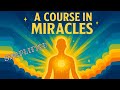 A COURSE IN MIRACLES - SIMPLIFIED