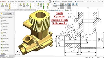 SolidWorks Advanced Tutorial-Single Cylinder Engine Block Modeling