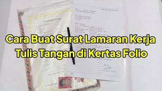 Cara Membuat Surat Lamaran Kerja Tulis Tangan di Kertas Folio