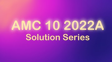 AMC 10 2022 A Question 13 Quick Solution Explained!