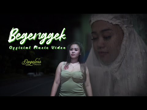 BEGENGGEK Dageloss Ft Deky Lossmini OFFICIAL MUSIC VIDEO