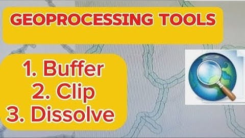 ArcGIS Geoprocessing Tools(Buffer, Clip and Erase)