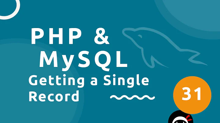 PHP Tutorial (& MySQL) #31 - Getting a Single Record