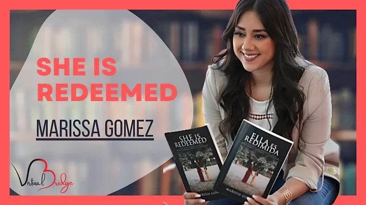 Marissa Gomez | She Is Redeemed